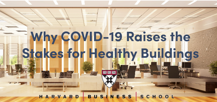 COVID-19 Raises the Stakes for Healthy Buildings