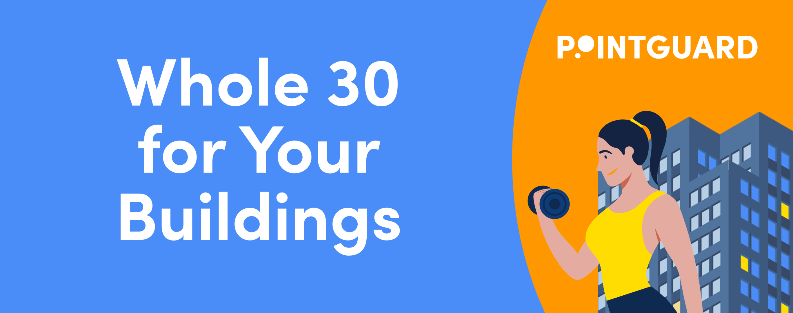 Whole 30 for Your Building